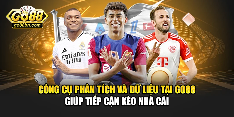Công cụ phân tích và dữ liệu tại Go88 giúp tiếp cận kèo nhà cái