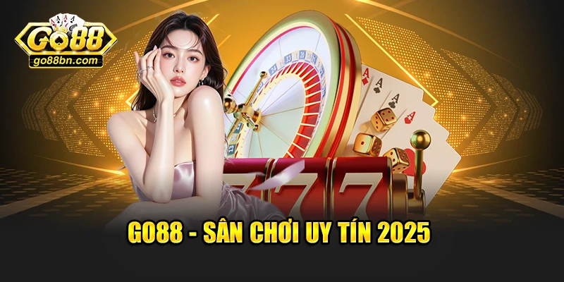Go88 - Sân chơi uy tín 2025
