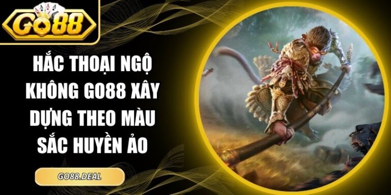 Hắc Thoại Ngộ Không GO88 Xây Dựng Theo Màu Sắc Huyền Ảo 9 Hắc thoại ngộ không GO88