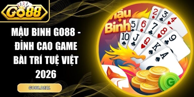 Mậu Binh GO88 - Đỉnh Cao Game Bài Trí Tuệ Việt 2026 9 Mậu Binh GO88